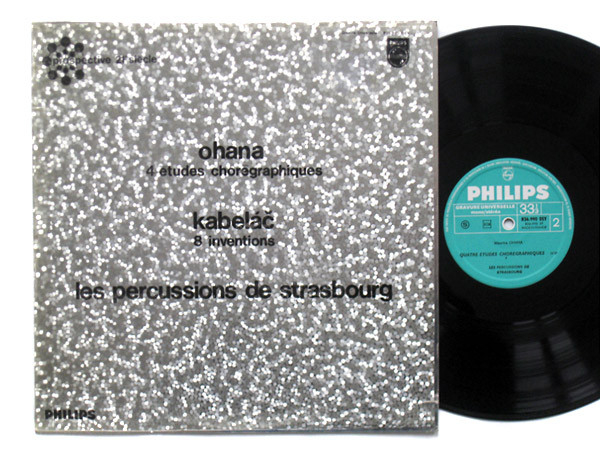 Maurice Ohana, Miloslav Kabeláč, Les Percussions De Strasbourg - 4 Études Chorégraphiques / 8 Inventions, Classical, Contempo