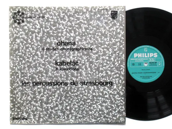 Maurice Ohana, Miloslav Kabeláč, Les Percussions De Strasbourg - 4 Études Chorégraphiques / 8 Inventions, Classical, Contempo