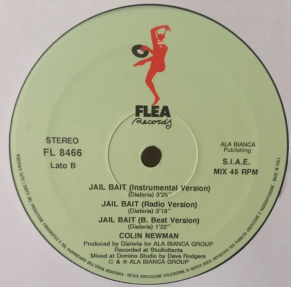 Colin Newman (2) - Jail Bait, Electronic, Eurobeat, Hi NRG, 1990 - Flea Records, Italy, Vinyl 1x 12", 45 RPM
