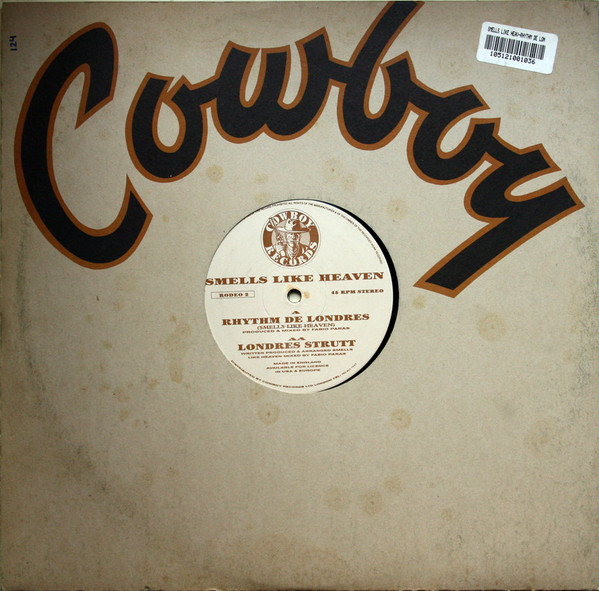 Smells Like Heaven - Rhythm De Londres (Smells Like Heaven), Electronic, House, Progressive House, 1992 - Cowboy Records, UK,