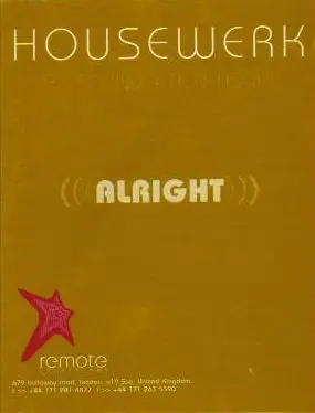 Housewerk - Alright, Electronic, House, 1999 - Remote Recordings, UK, Vinyl 1x 12"