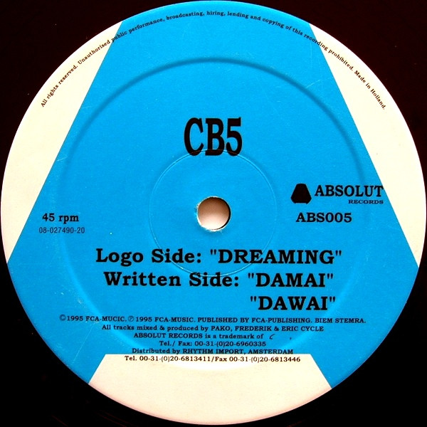CB5 - Dreaming / Damai, Electronic, Trance, 1995 - Absolut Records, Netherlands, Vinyl 1x 12", 45 RPM