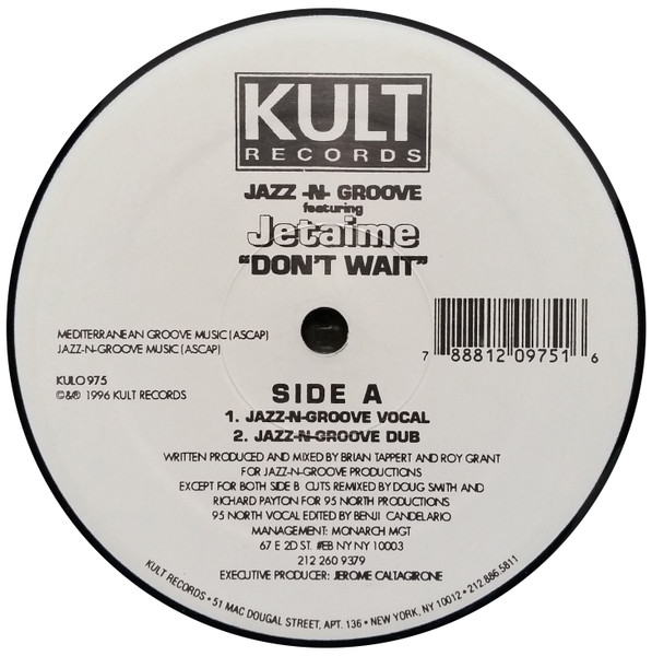 Jazz-N-Groove Featuring Jetaime - Don't Wait, Electronic, Garage House, House, 1996 - Kult Records, US, Vinyl 1x 12", 33 ⅓ RP