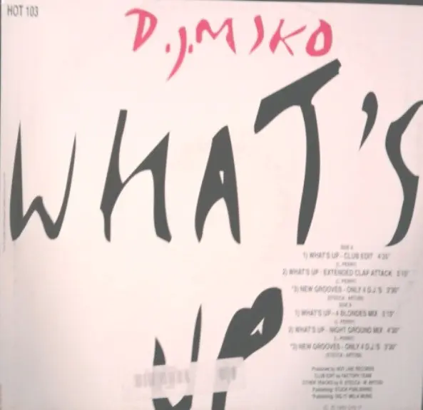 DJ Miko - What's Up, Electronic, Euro House, House, 1993 - Hotline Records, Italy, Vinyl 1x 12", 33 ⅓ RPM