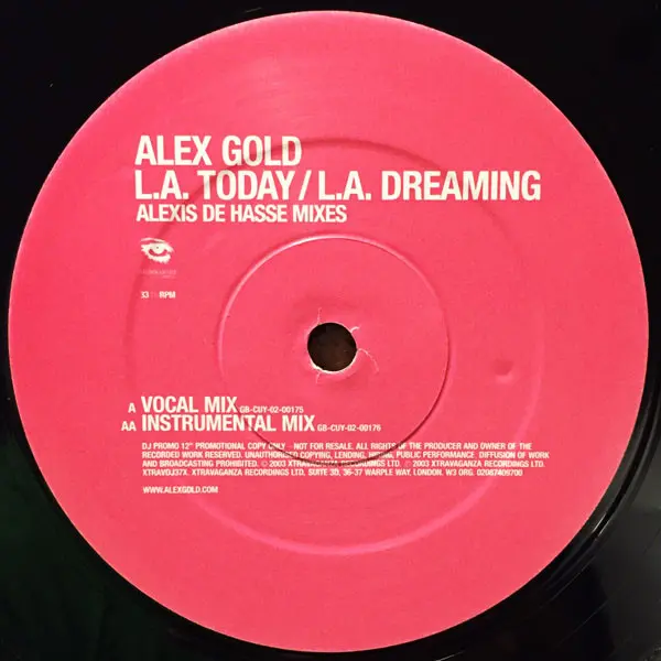 Alex Gold - L.A. Today / L.A. Dreaming (Alexis De Hasse Mixes), Electronic, Trance, 2003 - Xtravaganza Recordings, UK, Vinyl 