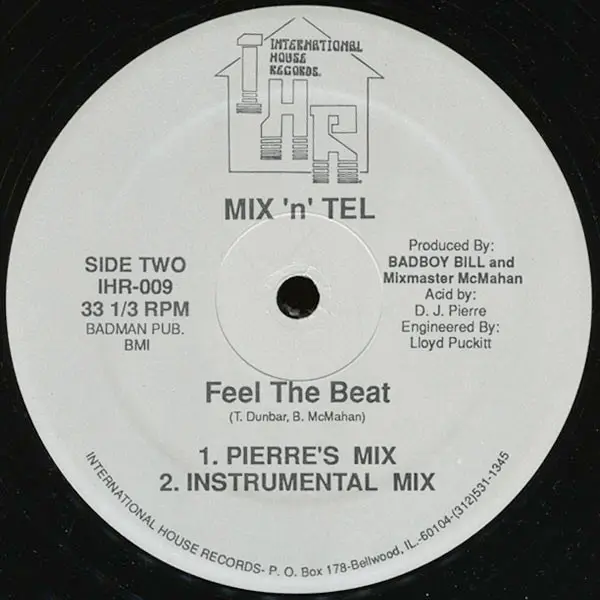 Mix 'N' Tel - Feel The Beat, Electronic, Acid House, Hip-House, House, 1989 - International House Records, US, Vinyl 1x 12", 