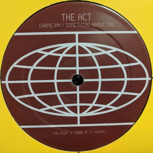 Album cover for Carpe PM / Something About You by Act, The
