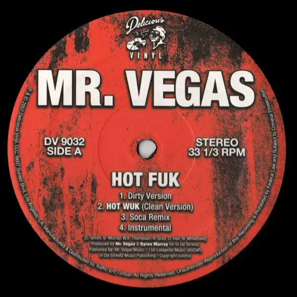 Mr. Vegas - Hot Fuk, Reggae, Dancehall, 2007 - Delicious Vinyl, US, Vinyl 1x 12"