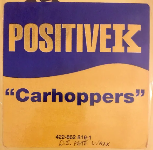 Album cover for Carhoppers by Positive K
