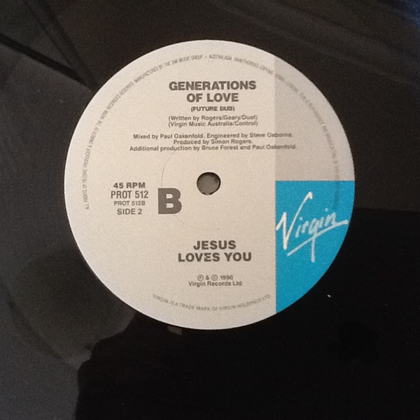 Jesus Loves You - Generations Of Love, Electronic, House, 1990 - Virgin, Australia, Vinyl 1x 12"