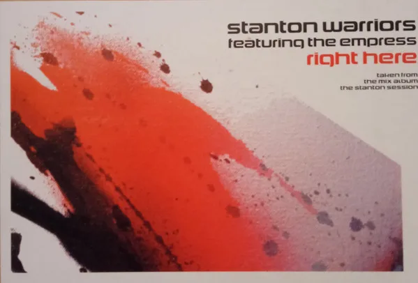 Album cover for Right Here by Stanton Warriors