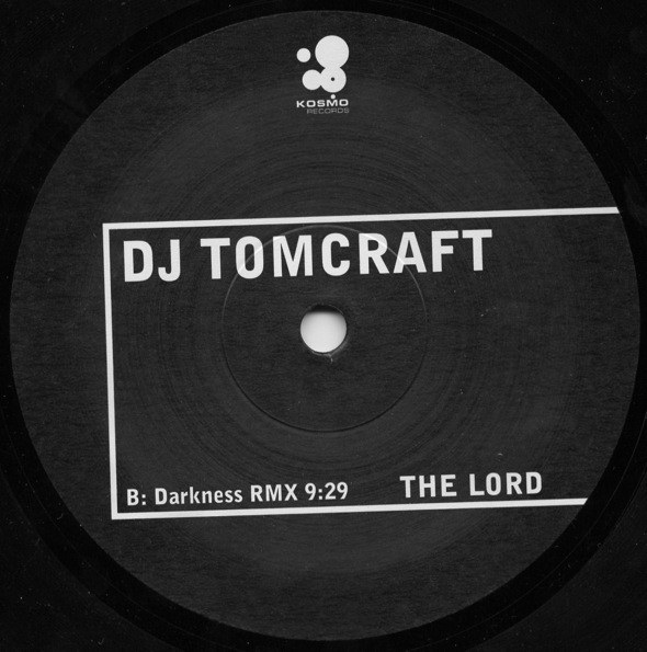 Tomcraft - The Lord, Electronic, Breakbeat, Breaks, Trance, 1998 - Kosmo Records, Germany, Vinyl 1x 12", 45 RPM