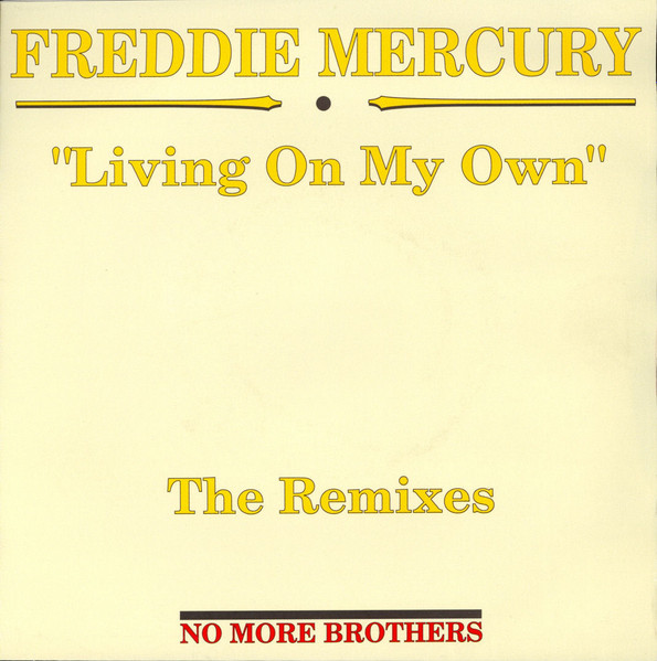 Living On My Own (The Remixes)