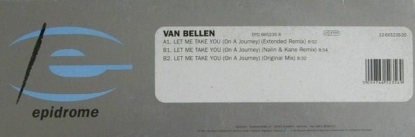 Van Bellen - Let Me Take You (On A Journey), Electronic, Progressive House, Progressive Trance, Trance, 1997 - Epidrome, Germ