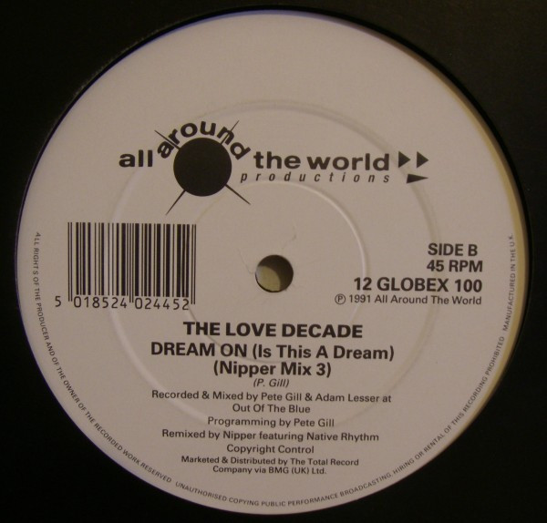 Love Decade - Dream On (Is This A Dream) - 1991 - House - All Around The World - Vinyl 1x 12", 45 RPM