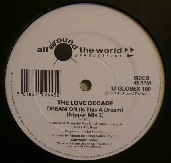 Love Decade - Dream On (Is This A Dream) - 1991 - House - All Around The World - Vinyl 1x 12", 45 RPM