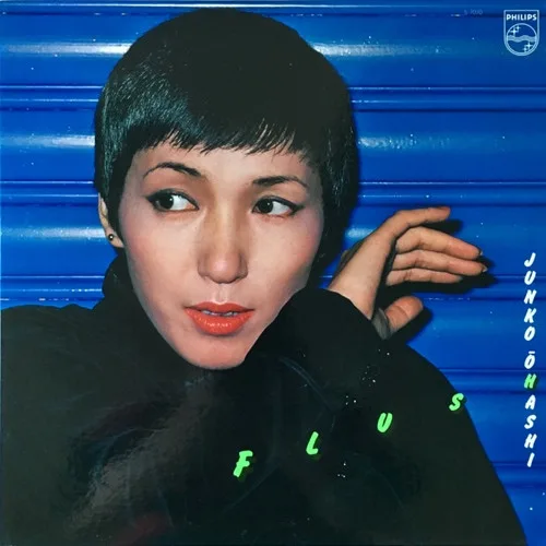 Album cover for Flush by Junko Ohashi = Junko Ohashi, Junko Ohashi & Minoya Central Station