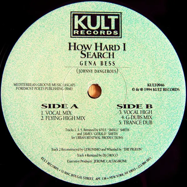 Geena Bess - How Hard I Search, Electronic, Deep House, Garage House, House, 1994 - Kult Records, US, Vinyl 1x 12", 33 ⅓ RPM