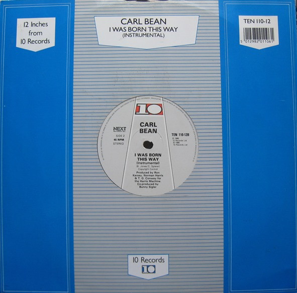 Carl Bean - I Was Born This Way - 1985 -Disco, Gospel -10 Records -Vinyl 1x 12", 45 RPM