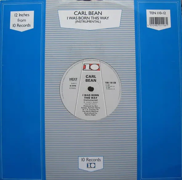 Carl Bean - I Was Born This Way - 1985 -Disco, Gospel -10 Records -Vinyl 1x 12", 45 RPM