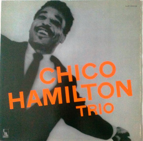 Chico Hamilton Trio, The - Chico Hamilton Trio, Jazz, Cool Jazz, Liberty, Japan, Vinyl 1x LP, Album, Reissue