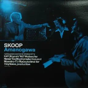 Skoop On Somebody - Amanogawa, Funk / Soul, Pop, Contemporary R&B, Future Pop, J-pop, 1999 - SME Records, Japan, Vinyl 1x 12"