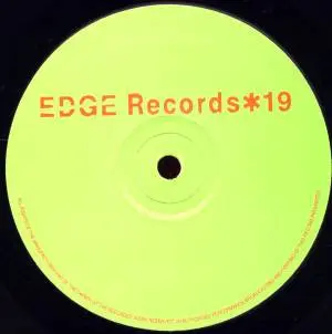 DJ Edge - *19, Electronic, Acid, Hard House, Techno, 1995 - Edge Records, UK, Vinyl 1x 12", Special Cut