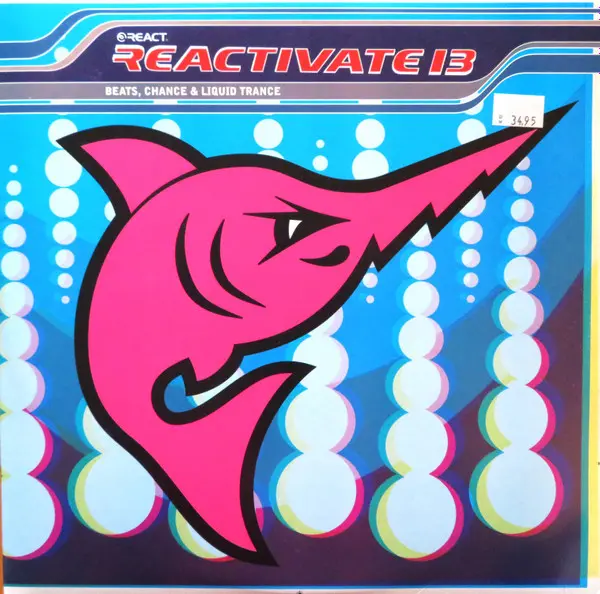 Reactivate 13 - Beats, Chance & Liquid Trance