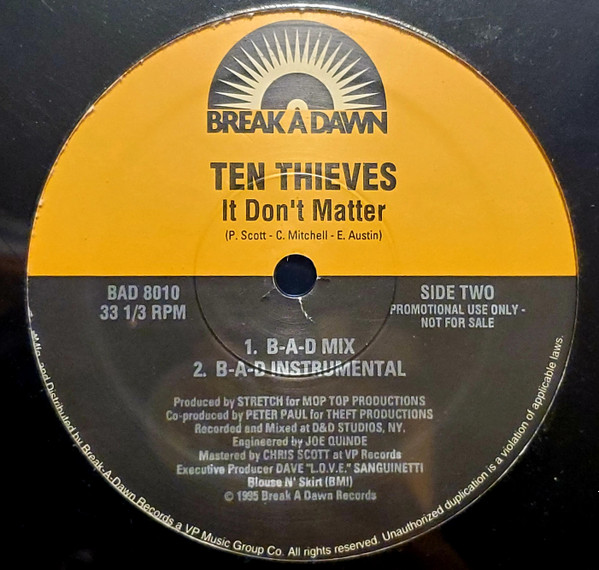 Ten Thieves - It Don't Matter, Hip Hop, 1995 - Break A Dawn Records, US, Vinyl 1x 12", 33 ⅓ RPM, Promo