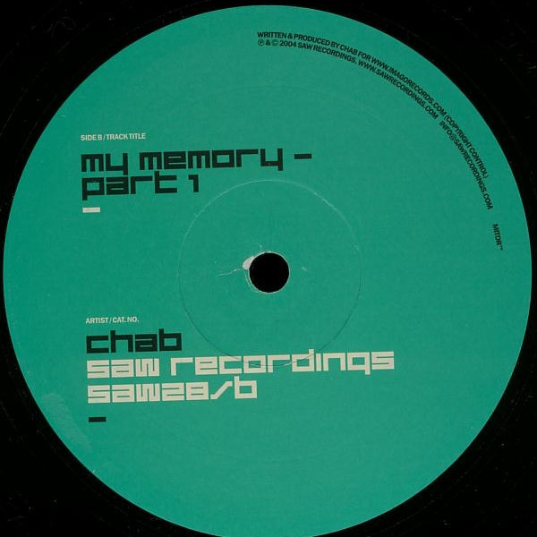 Chab - My Memory, Electronic, Progressive House, 2004 - Saw Recordings, US, Vinyl 1x 12", 33 ⅓ RPM