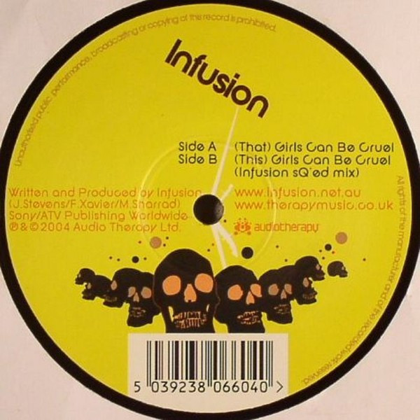 Infusion - Girls Can Be Cruel, Electronic, Breaks, Progressive House, 2004 - Audio Therapy, UK, Vinyl 1x 12", 33 ⅓ RPM