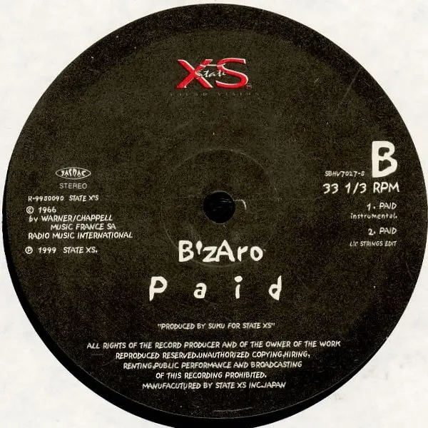 B'Zaro - Paid, Hip Hop, 1999 - State XS, Japan, Vinyl 1x 12", 33 ⅓ RPM, Stereo