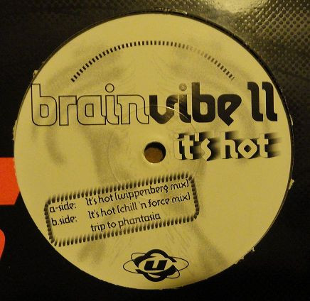 Brainvibe - It's Hot, Electronic, Acid, Hard Trance, Techno, 1996 - Urban, Germany, Vinyl 1x 12"