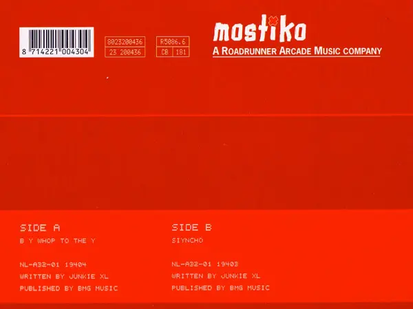 Junkie XL - B Y Whop To The Y / Siyncho, Electronic, Progressive Trance, Techno, 2001 - Mostiko, Belgium, Vinyl 1x 12"