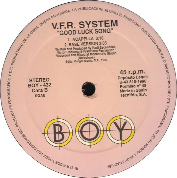 V.F.R. System - Good Luck Song, Electronic, Makina, 1996 - Boy Records (4), Spain, Vinyl 1x 12"