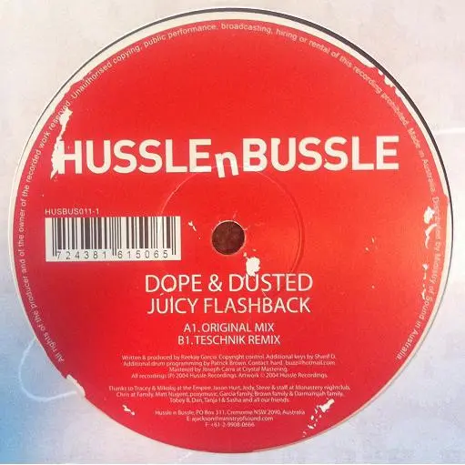 Dope & Dusted - Juicy Flashback, Electronic, Breakbeat, 2004 - Hussle n Bussle, Australia, Vinyl 1x 12"