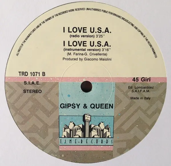 Gipsy And Queen - I Love U.S.A., Electronic, Eurobeat, Hi NRG, Italo-Disco, 1989 - Time Records, Italy, Vinyl 1x 12", 45 RPM