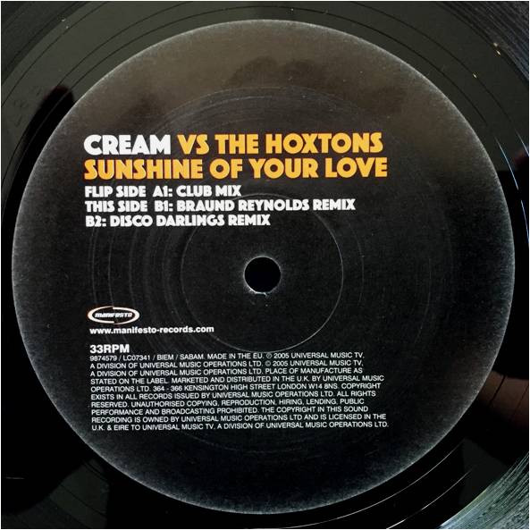 Cream (2) vs. Hoxtons, The - Sunshine Of Your Love, Electronic, House, 2005 - Manifesto, UK, Vinyl 1x 12", 33 ⅓ RPM, 45 RPM