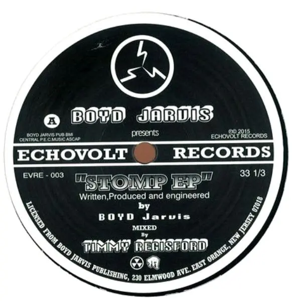 Boyd Jarvis - Stomp EP, Electronic, Deep House, House, 2015 - Echovolt Records, Greece, Vinyl 1x 12", 33 ⅓ RPM, EP, Remastere
