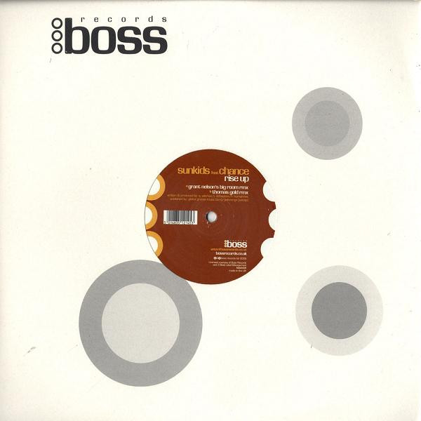 Sunkids Feat Chance - Rise Up (Remixes), Electronic, House, 2006 - Boss, UK, Vinyl 1x 12", 33 ⅓ RPM