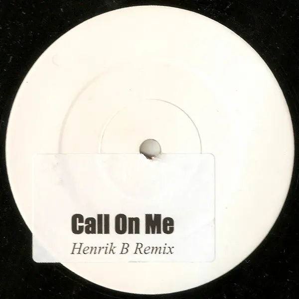 Call On Me (Henrik B Remix)