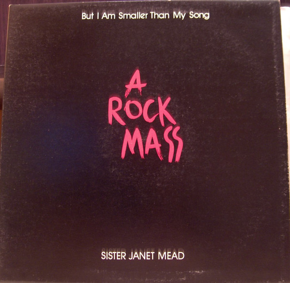A Rock Mass: But I Am Smaller Than My Song