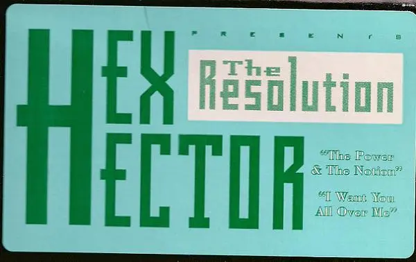Hex Hector Presents Resolution, The - The Power And The Notion / I Want U All Over Me, Electronic, House, 1995 - Strictly Rhy