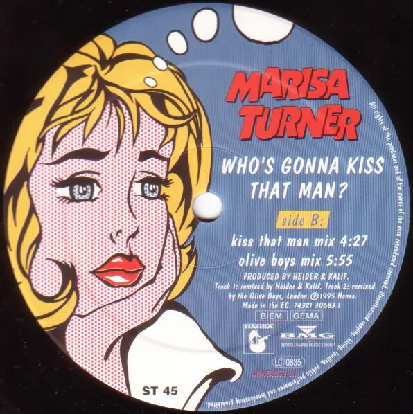 Marisa Turner - Who's Gonna Kiss That Man?, Electronic, Euro House, House, 1995 - Hansa, Germany, Vinyl 1x 12", 45 RPM, Maxi-