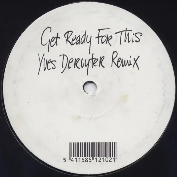 Get Ready For This (Yves Deruyter Remix)
