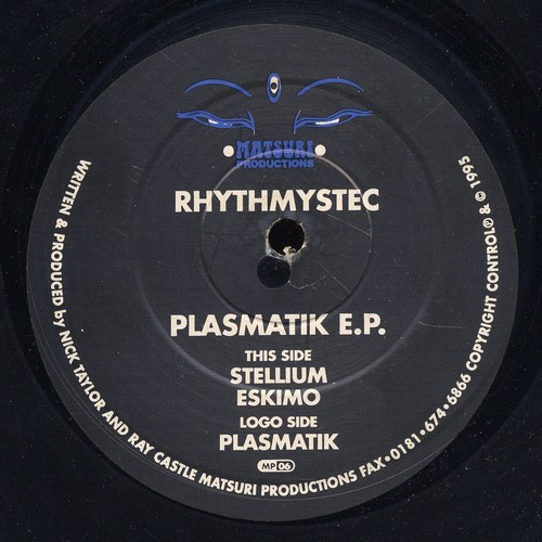 Rhythmystec - Plasmatik E.P. - 1995 - Goa Trance - Matsuri Productions - Vinyl 1x 12", 33 ⅓ RPM, EP