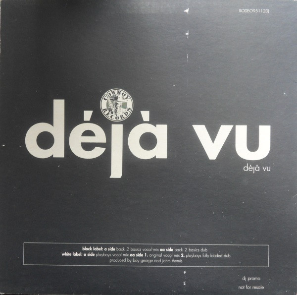 Deja Vu - Deja Vu, Electronic, House, 1995 - Cowboy Records, UK, Vinyl 2x 12", 33 ⅓ RPM, Promo