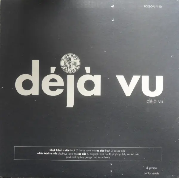 Deja Vu - Deja Vu, Electronic, House, 1995 - Cowboy Records, UK, Vinyl 2x 12", 33 ⅓ RPM, Promo