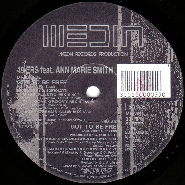 49ers Feat. Ann-Marie Smith - Got To Be Free, Electronic, Garage House, Italo House, 1992 - Media Records, Italy, Vinyl 1x 12