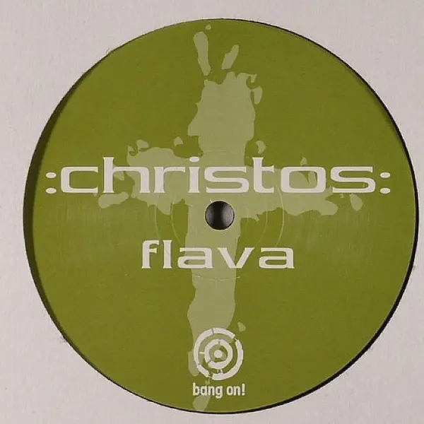 Christos Papathanasiou - Flava, Electronic, Trance, 2003 - Bang On!, Australia, Vinyl 1x 12"